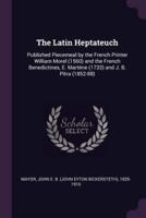 The Latin Heptateuch