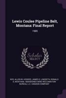 Lewis Coulee Pipeline Belt, Montana