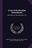 A List of the Brazilian Echinoderms