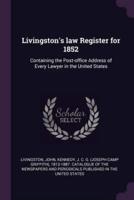 Livingston's Law Register for 1852
