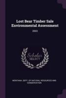 Lost Bear Timber Sale Environmental Assessment