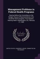 Management Problems in Federal Health Programs