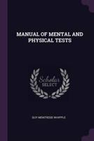 Manual of Mental and Physical Tests