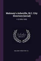 Maloney's Asheville, N.C. City Directory [Serial]