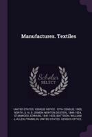 Manufactures. Textiles