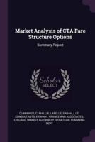 Market Analysis of CTA Fare Structure Options