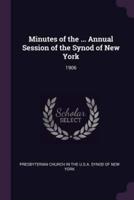 Minutes of the ... Annual Session of the Synod of New York