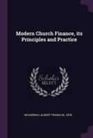 Modern Church Finance, Its Principles and Practice