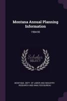 Montana Annual Planning Information