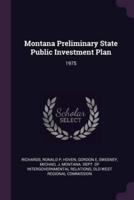 Montana Preliminary State Public Investment Plan
