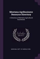 Montana Agribusiness Resource Directory