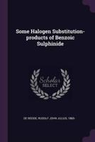 Some Halogen Substitution-Products of Benzoic Sulphinide