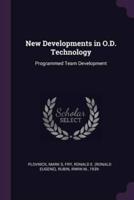 New Developments in O.D. Technology