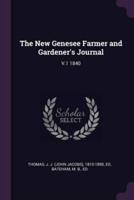 The New Genesee Farmer and Gardener's Journal