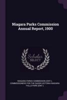 Niagara Parks Commission Annual Report, 1900