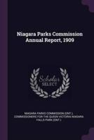 Niagara Parks Commission Annual Report, 1909