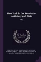 New York in the Revolution as Colony and State