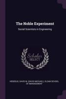 The Noble Experiment