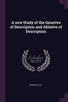 A New Study of the Genetive of Description and Ablative of Description