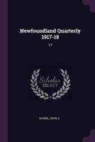 Newfoundland Quarterly 1917-18