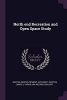 North End Recreation and Open Space Study