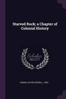 Starved Rock; A Chapter of Colonial History