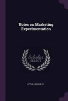 Notes on Marketing Experimentation