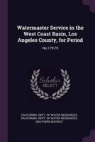 Watermaster Service in the West Coast Basin, Los Angeles County, for Period