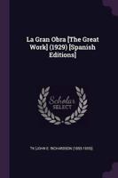 La Gran Obra [The Great Work] (1929) [Spanish Editions]