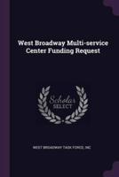 West Broadway Multi-Service Center Funding Request