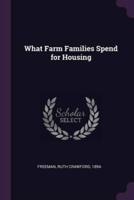 What Farm Families Spend for Housing