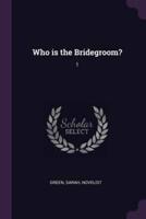 Who Is the Bridegroom?