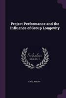 Project Performance and the Influence of Group Longevity