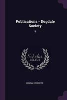 Publications - Dugdale Society