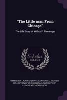 The Little Man From Chicago