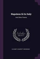 Napoleon Iii In Italy