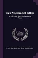 Early American Folk Pottery