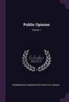 Public Opinion; Volume 1