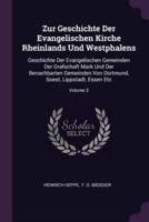 Zur Geschichte Der Evangelischen Kirche Rheinlands Und Westphalens