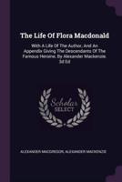 The Life Of Flora Macdonald