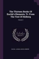 The Thirteen Books Of Euclid's Elements, Tr. From The Text Of Heiberg; Volume 3