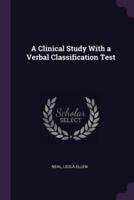 A Clinical Study With a Verbal Classification Test