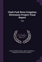Clark Fork River Irrigation Diversions Project