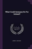 What Could Germany Do For Ireland?