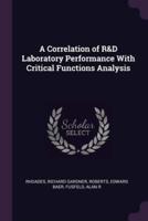 A Correlation of R&D Laboratory Performance With Critical Functions Analysis