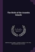 The Birds of the Anamba Islands