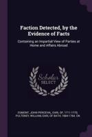 Faction Detected, by the Evidence of Facts