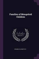 Families of Mongoloid Children