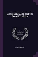 James Lane Allen And The Gentell Tradition