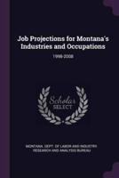 Job Projections for Montana's Industries and Occupations